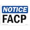 Signmission OSHA Notice, 5" Height, FACP Sign, 7" X 5", Landscape OS-NS-D-57-L-12417 - alternate 1